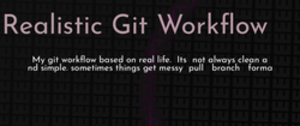 thumbnail for realistic-git-workflow-dev_250x105.png