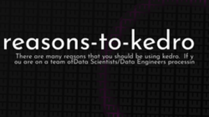 thumbnail for reasons-to-kedro-og_250x140.png