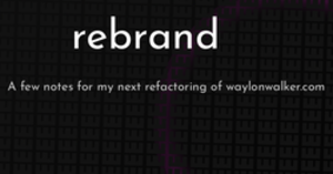 thumbnail for rebrand-hashnode_250x131.png