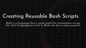 thumbnail for reusable-bash-og_250x140.png
