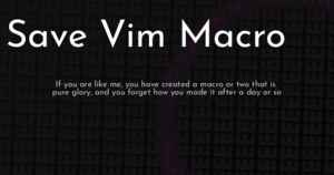 thumbnail for save-vim-macro-hashnode.png