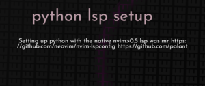thumbnail for setup-pylsp-dev.png