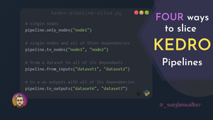 thumbnail for slice-kedro-pipeline-four-ways.png