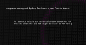 thumbnail for testproject-io-py-actions-hashnode.png
