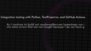 thumbnail for testproject-io-py-actions.png