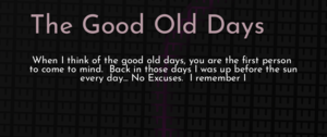 thumbnail for the-good-old-days-dev.png