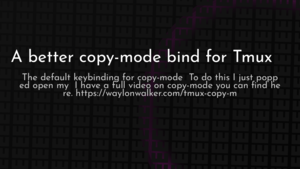 thumbnail for tmux-copy-mode-binding.png