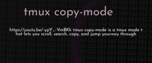 thumbnail for tmux-copy-mode-dev.png