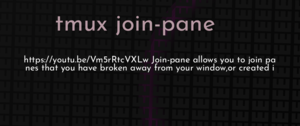 thumbnail for tmux-join-pane-dev.png