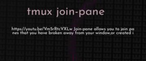 thumbnail for tmux-join-pane-dev_250x105.png