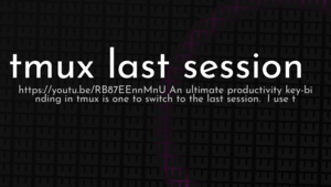 thumbnail for tmux-last-session.png