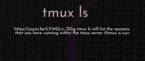 thumbnail for tmux-ls-dev.png