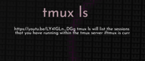 thumbnail for tmux-ls-dev_250x105.png
