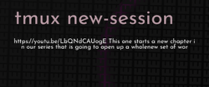 thumbnail for tmux-new-session-dev_250x105.png