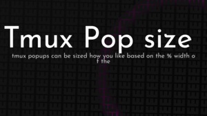 thumbnail for tmux-pop-size-og.png
