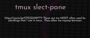 thumbnail for tmux-select-pane-dev_250x105.png