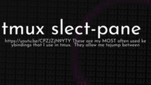 thumbnail for tmux-select-pane-og_250x140.png