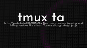 thumbnail for tmux-ta-og_250x140.png