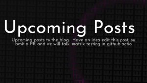 thumbnail for upcoming-posts-og.png