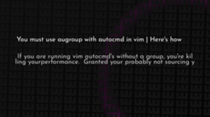 thumbnail for vim-augroup_250x140.png