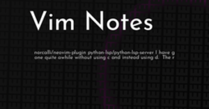 thumbnail for vim-notes-hashnode_250x131.png
