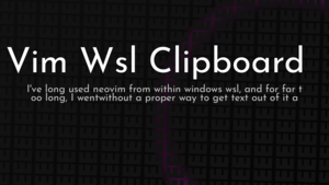 thumbnail for vim-wsl-clipboard.png