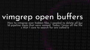 thumbnail for vimgrep-open-buffers-og.png