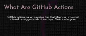 thumbnail for what-are-github-actions-dev.png
