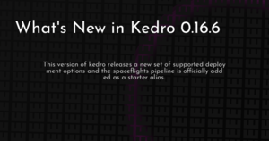 thumbnail for whats-new-in-kedro-0166-hashnode.png