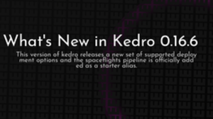 thumbnail for whats-new-in-kedro-0166-og_250x140.png